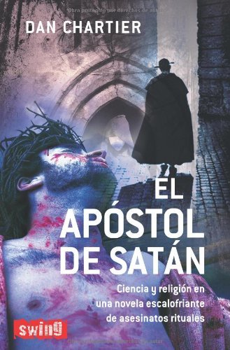 APÓSTOL DE SATÁN, EL (Spanish Edition)