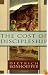 The Cost of Discipleship