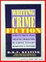 Writing Crime Fiction (The Writer's Library)