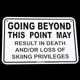 Downhill Snow Ski Skiing Snowboarding Sign Do NOT Enter