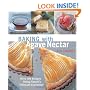 Baking with Agave Nectar: Over 100 Recipes Using Nature's Ultimate Sweetener