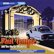 Paul Temple And The Margo Mystery (Dramatisation) | [Francis Durbridge]