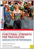 Functional Strength For Triathletes (Ironman)