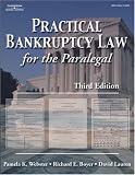 Practical Bankruptcy Law for the Paralegal, Third Edition Pamela Webster, Ric Boyer, David Lauren