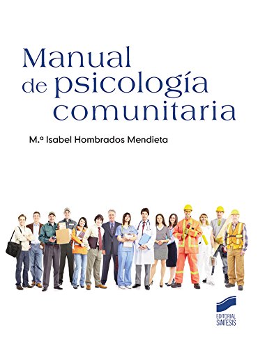 Manual de psicología comunitaria (Spanish Edition)