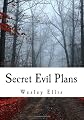 Secret Evil Plans