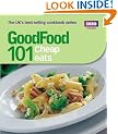 Good Food: 101 Cheap Eats: Tried-and-tested Recipes (BBC Good Food)