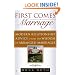First Comes Marriage: Modern Relationship Advice from the Wisdom of Arranged Marriages