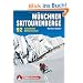 M�nchner Skitourenberge: 92 traumhafte Skitourenziele. Mit GPS-Tracks