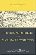 Rome the Greek World, and the East: Volume 1: The Roman Republic and the Augustan Revolution