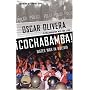 �Cochabamba! Water War in Bolivia