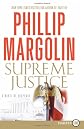 Supreme Justice LP: A Novel of Suspense