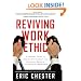 Reviving Work Ethic: A Leader's Guide to Ending Entitlement and Restoring Pride in the Emerging Workforce