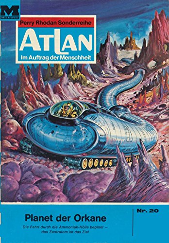 Atlan 20: Planet der Orkane (Heftroman): Atlan-Zyklus 