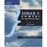 SONAR 5 Power!: The Comprehensive Guide