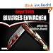 Blutiges Erwachen