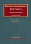 Federal Government Contracts: Cases and Materials (University Casebooks)