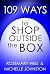 109 Ways to Shop Outside the Box (109 Ways Series)