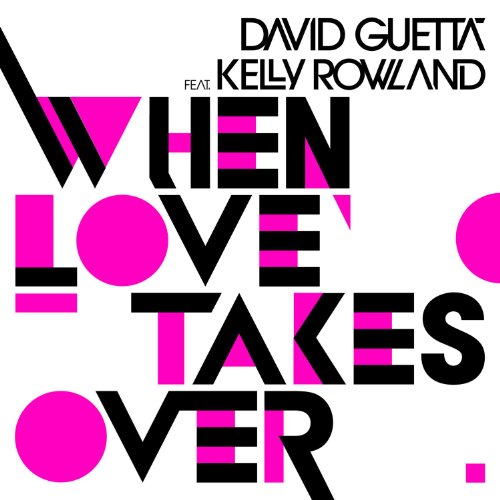 David Guetta & Kelly Rowland - When Love Takes Over (Mixes) - Zortam Music