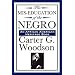 The Mis-Education of the Negro (An African American Heritage Book)