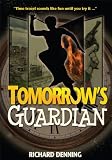 Tomorrow's Guardian (Hourglass Institute Series)