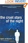 The Cruel Stars of the Night: A Mystery