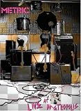 Metric: Live at Metropolis