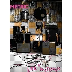 Metric: Live at Metropolis