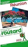 Guide du Routard Réunion 2012