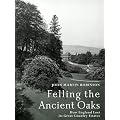 Felling the Ancient Oaks: How England Lost its Great Country Estates