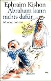 Abraham kann nichts daf�r. 66 neue Satiren
