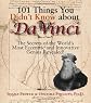 101 Things You Didn't Know About Da Vinci: The Secrets Of The World's Most Eccentric And Innovative Genius Revealed!