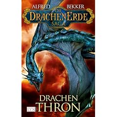 Die Drachen Erde Saga 03: Drachenthron
