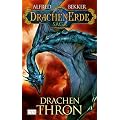 Die Drachen Erde Saga 03: Drachenthron