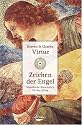 Zeichen der Engel:Himmlische Botschaften f&uuml;r den Alltag