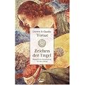 Zeichen der Engel:Himmlische Botschaften f�r den Alltag