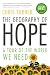 The Geography of Hope: A Tour of the World We Need