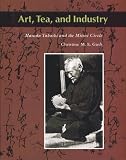 Art, Tea, and Industry: Masuda Takashi and the Mitsui Circle