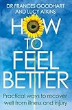 How to feel better