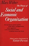 Theory of Social & Economic Organization (0029349303) by Weber, Max