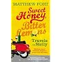 Sweet Honey, Bitter Lemons: Travels in Sicily on a Vespa