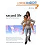 Second Life: The Official Guide