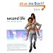 Second Life. The Official Guide
