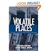 Volatile Places: A Sociology of Communities and Environmental Controversies