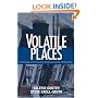 Volatile Places: A Sociology of Communities and Environmental Controversies