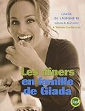  : les dîners en famille de Giada