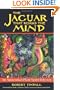 The Jaguar that Roams the Mind: An Amazonian Plant Spirit Odyssey