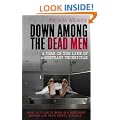 Down Among the Dead Men: A Year in the Life of a Mortuary Technician
