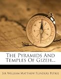 The Pyramids And Temples Of Gizeh...
