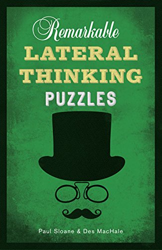 remarkable lateral thinking puzzles